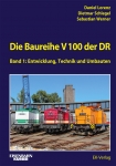 Die V 100 der DR, Band 1 Die V 100 der DR, Band 1