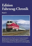 Edition Fahrzeug-Chronik, Band 3 Edition Fahrzeug-Chronik, Band 3