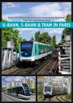 U-Bahn, S-Bahn & Tram in Paris U-Bahn, S-Bahn & Tram in Paris