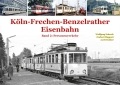 Köln-Frechen-Benzelrather Eisenbahn - Band 2: Personenverkehr