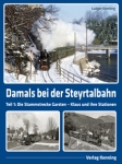 Damals bei der Steyrtalbahn Teil 1