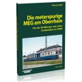 Die meterspurige MEG am Oberrhein