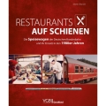 Restaurants auf Schienen